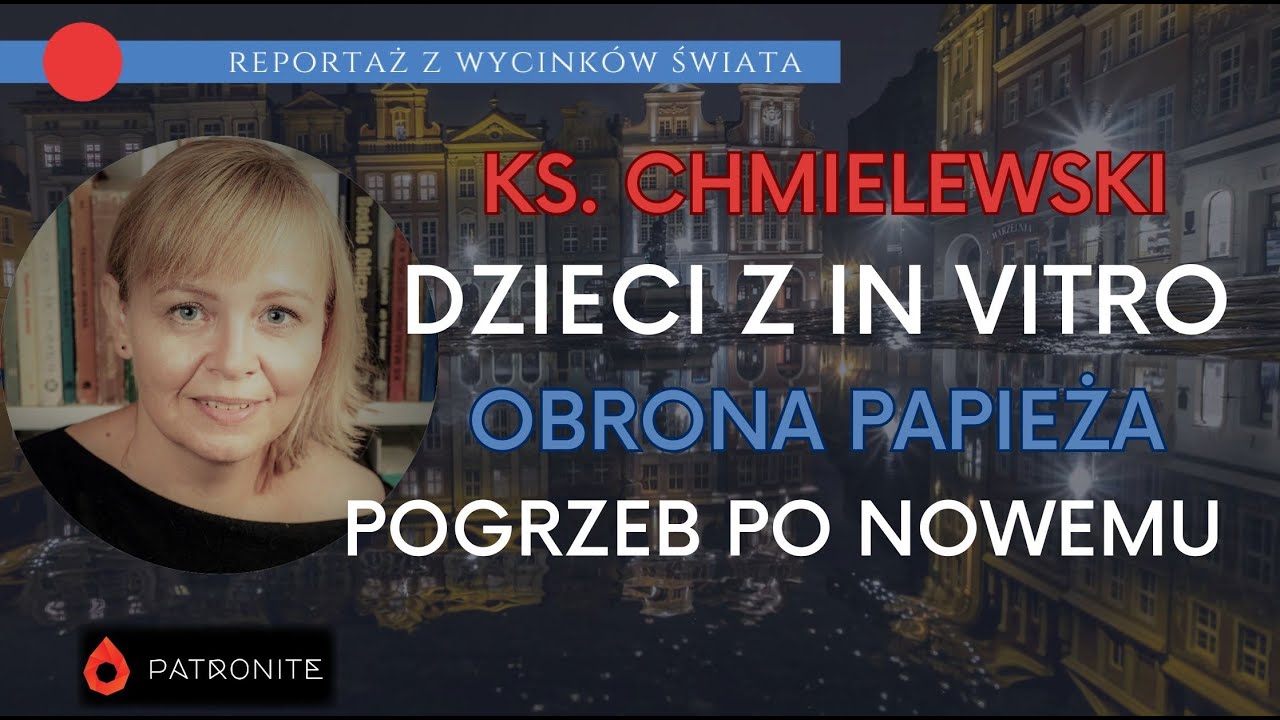 Chmielewski, in vitro i pogrzeb po nowemu