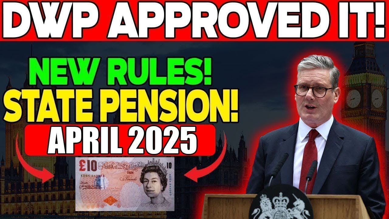 DWP's 2025 State Pension Update! New Payment Rates and Eligibility Changes