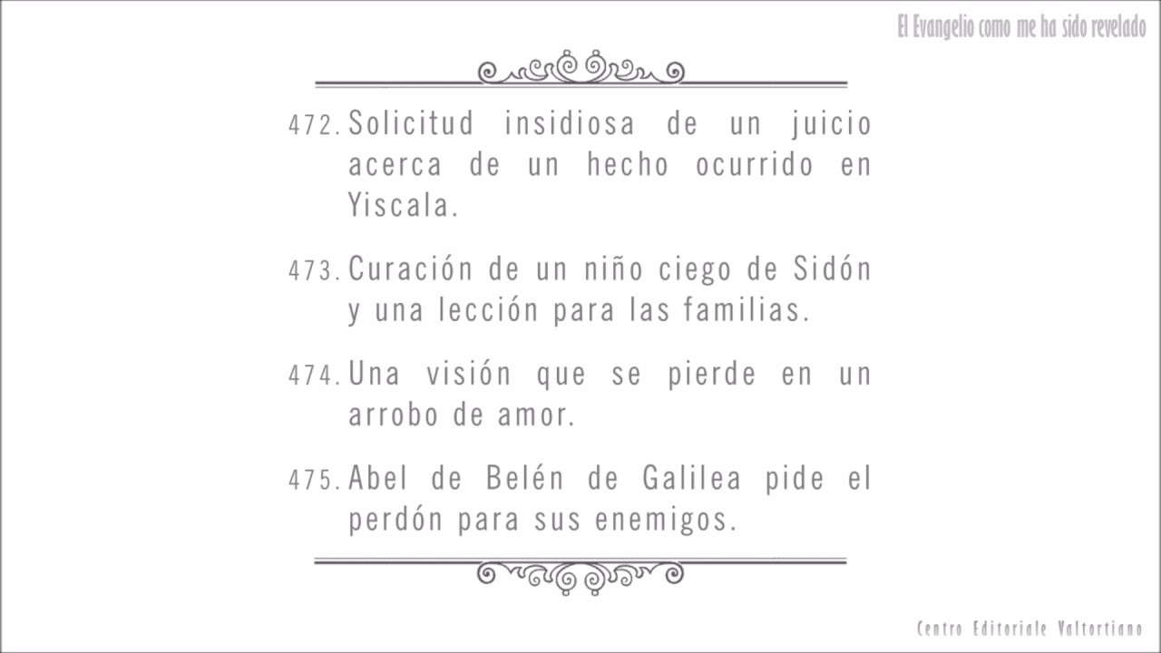 El Evangelio como me ha sido revelado: 472-475