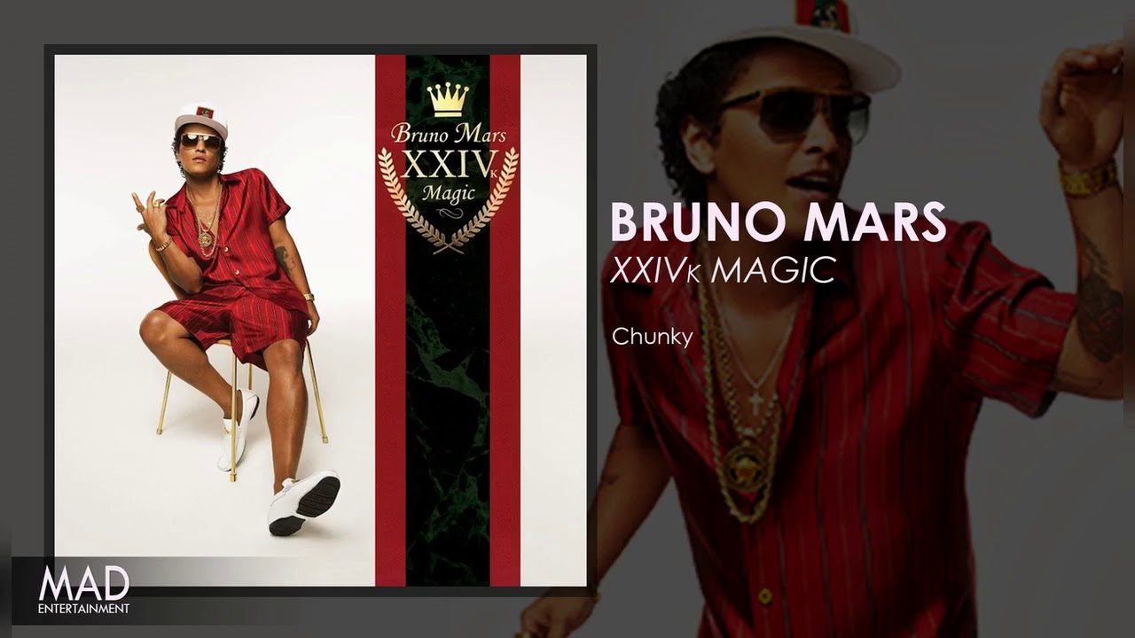 Bruno Mars - Chunky