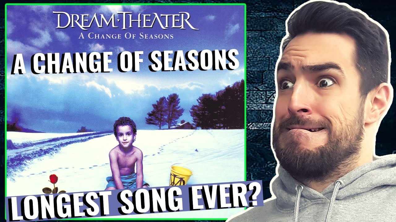 Dream Theater - A Change Of Seasons║REACTION!
