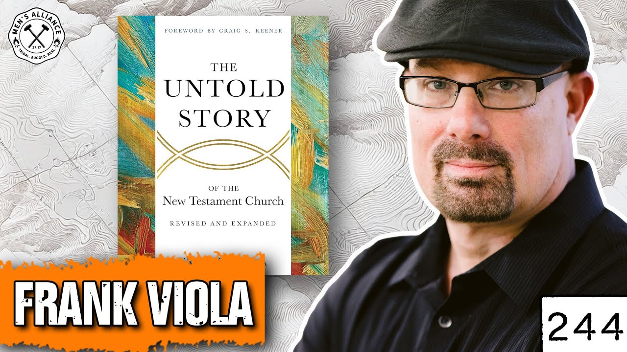 The Untold Story of the New Testament Church ft. Frank Viola (What Most Christians Miss)