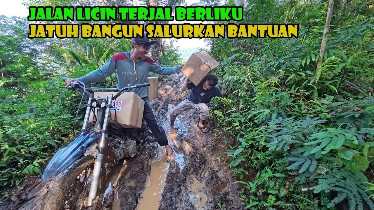Akses Jalan Begitu Menyiksa Kami..Jatuh Bangun Salurkan Bantuan.