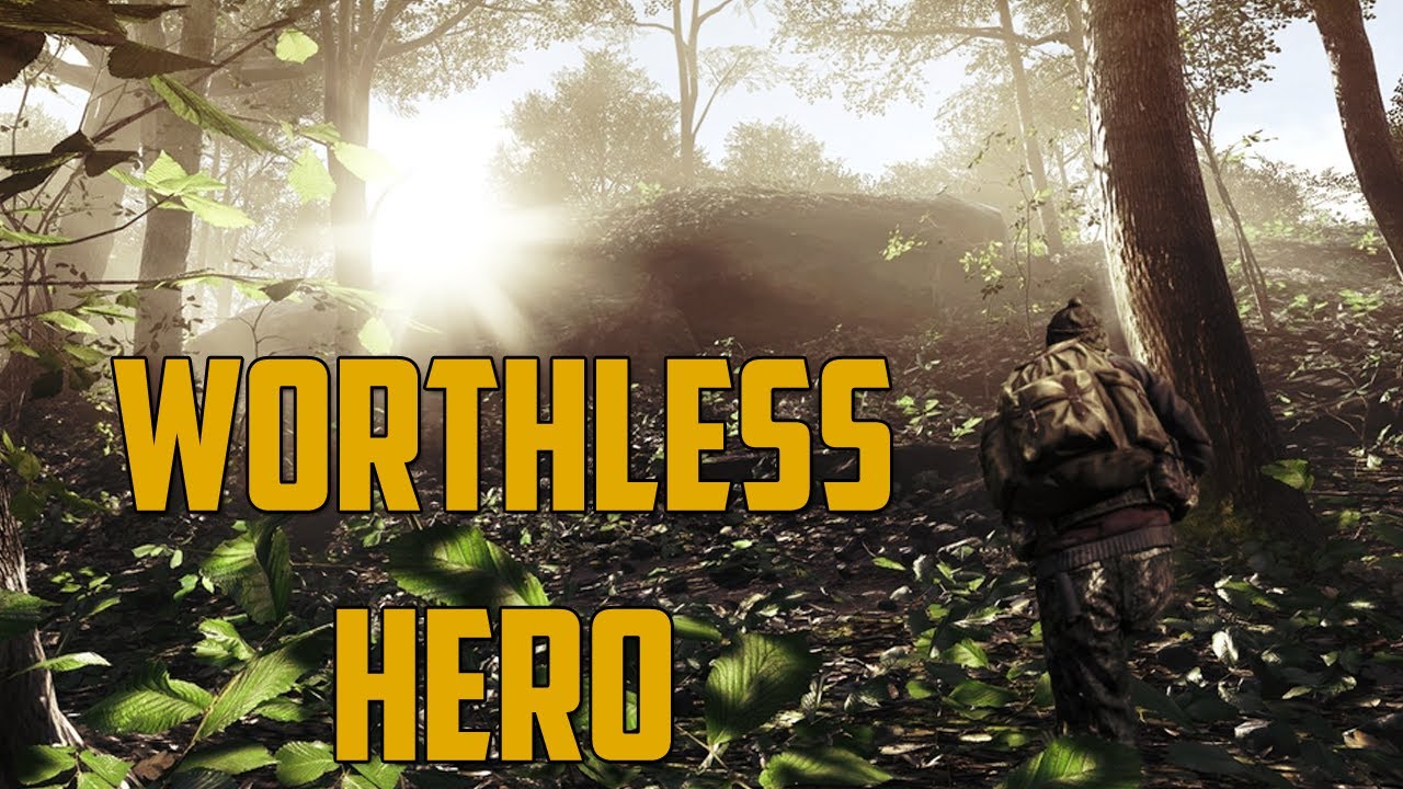 WORTHLESS HERO (DayZ Standalone)