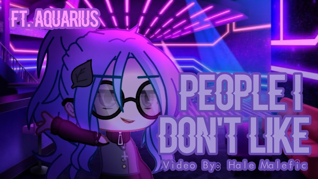 People I don't Like Meme {Flash Warning!!} ||  (A Q U A R I U S ) || (Zodiac Signs)