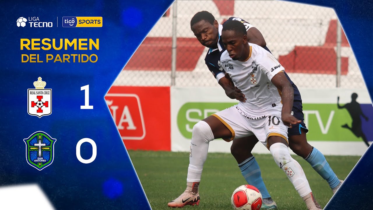 ¡Con un gol en los minutos de descuento Real Santa Cruz le ganó a San Antonio!