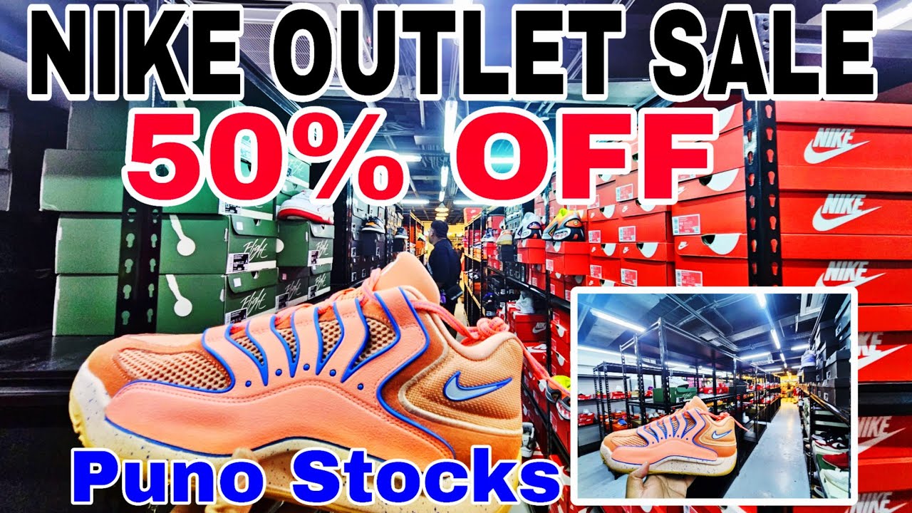 50% Off NIKE OUTLET Umaapaw Stovks Ngayun Sapayos Apparels Sale