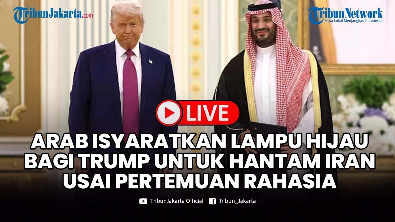 🔴LIVE: DULU MEMBELA, KINI BALIK BADAN! Bocor Pertemuan Rahasia Arab Saudi-AS Bahas Serangan ke Iran!