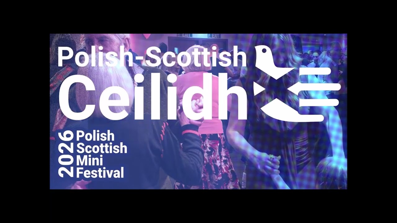 Zaproszenie na Polish-Scottish Ceilidh/Polish-Scottish Mini Festival - dr Helen Lynch 