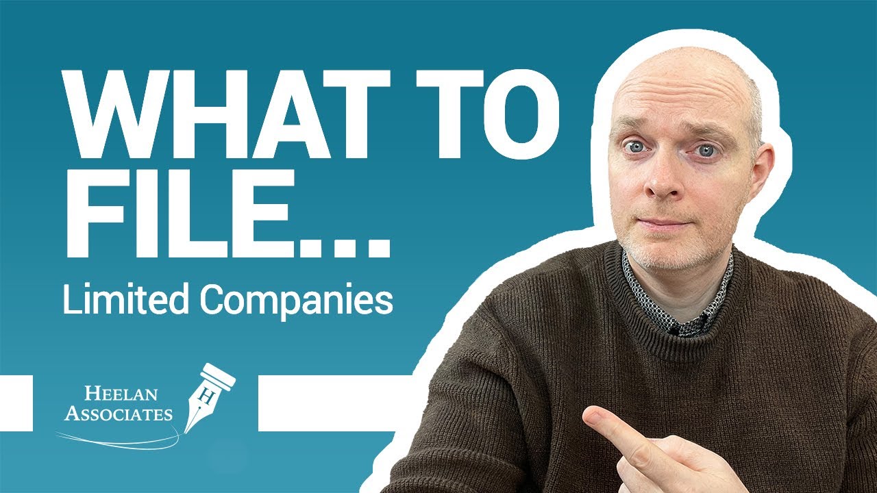 What You Have to File as a UK LIMITED COMPANY
