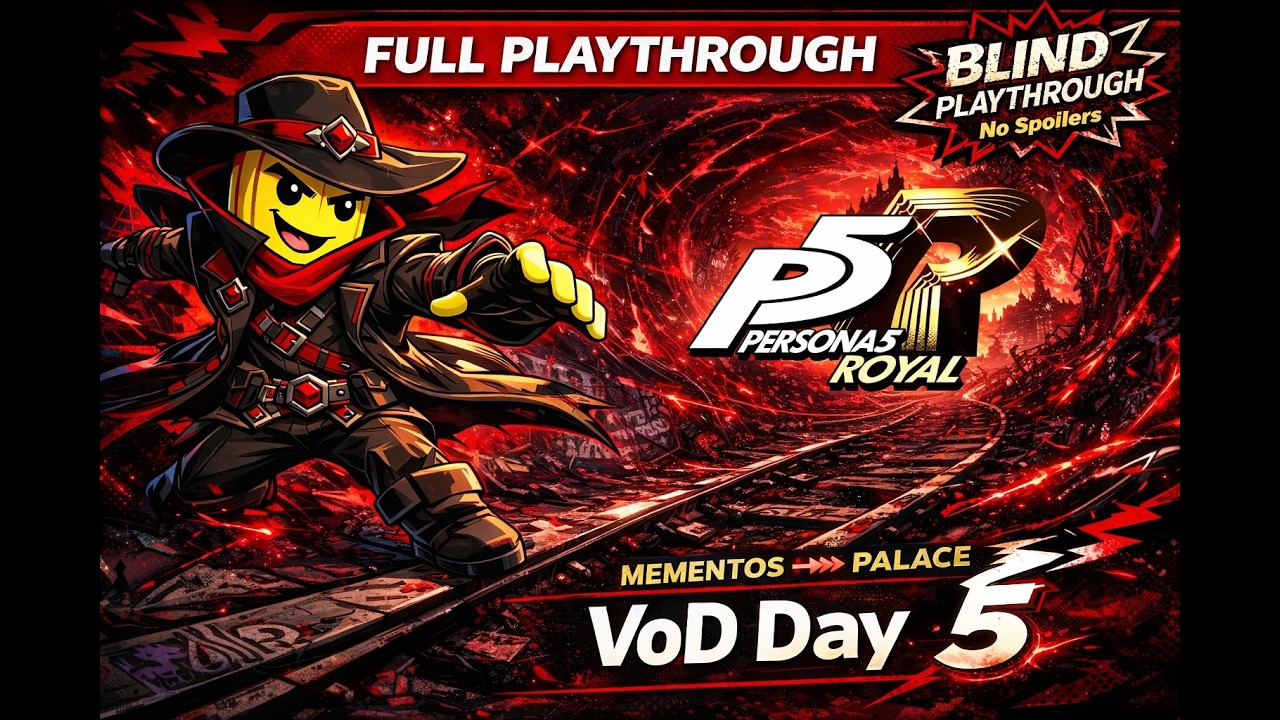 Persona 5 Royal – VoD Day 5 | Blind First Playthrough