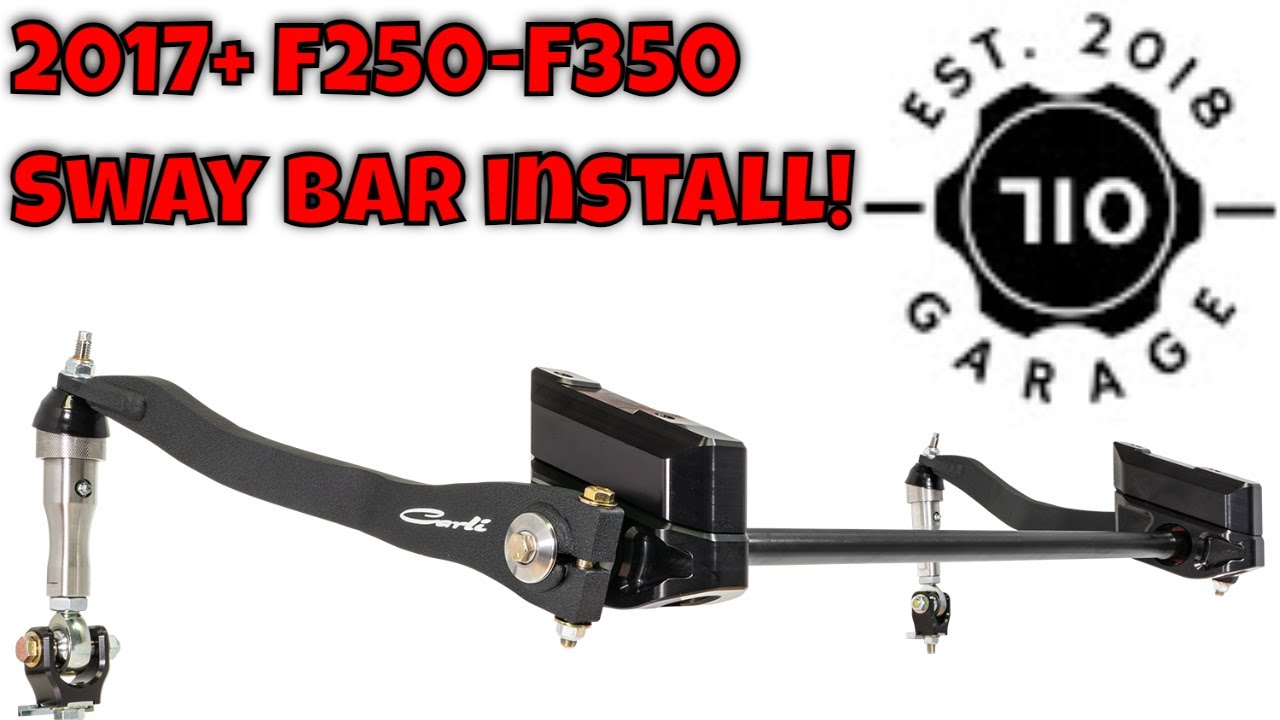 Carli Suspension Sway Bar and Endlinks Installation Guide for 2017+ F250-F350