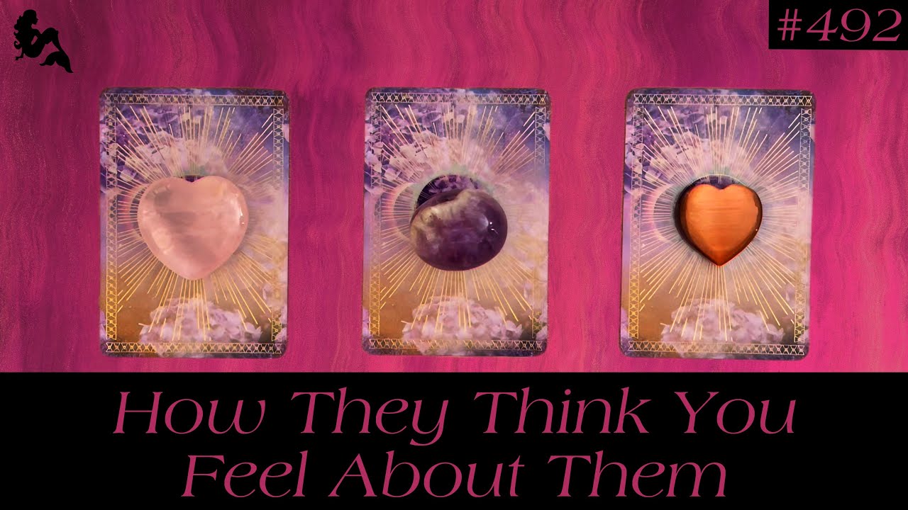 How They Think You Feel About Them 💭💘😳~ Pick a Card Tarot Reading