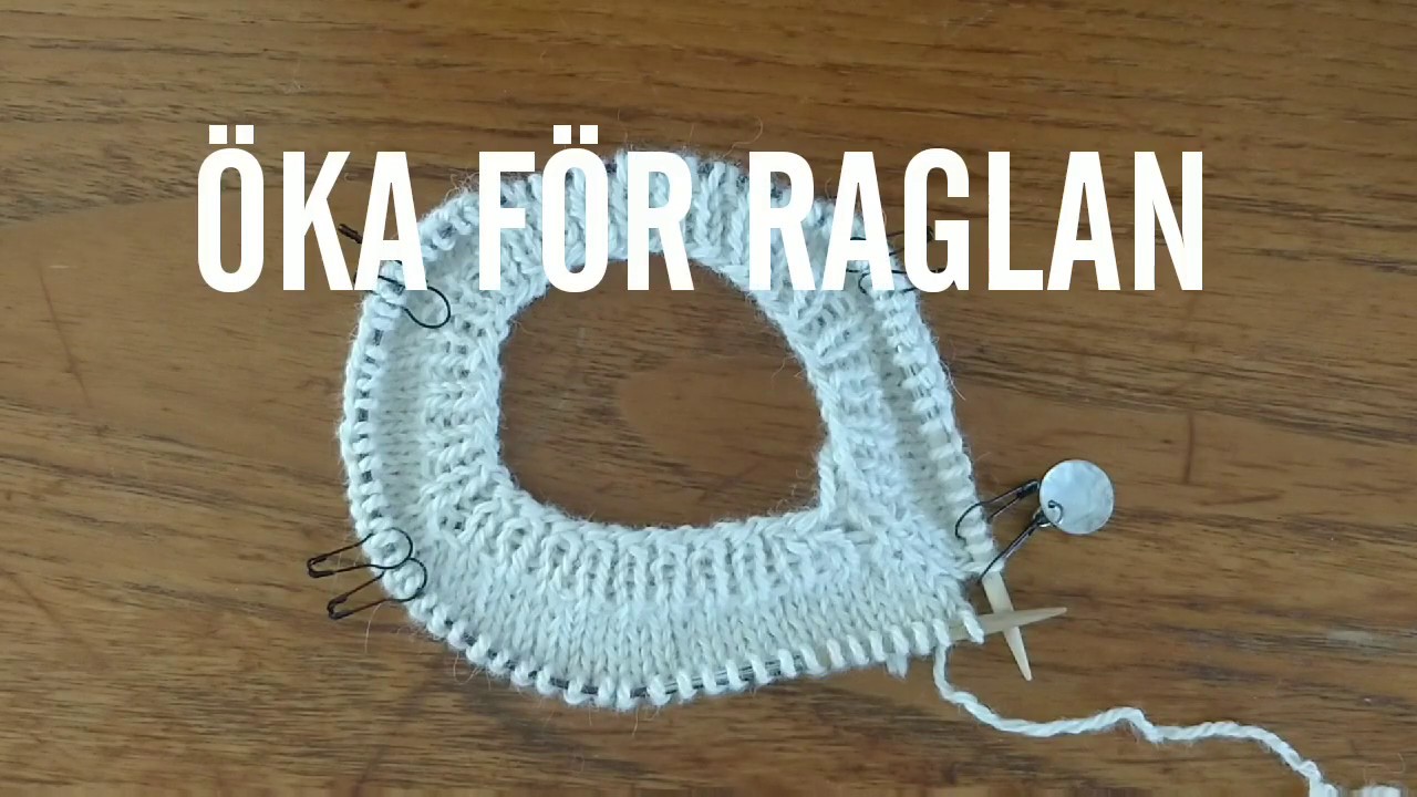 Öka för Raglan - Så gör du