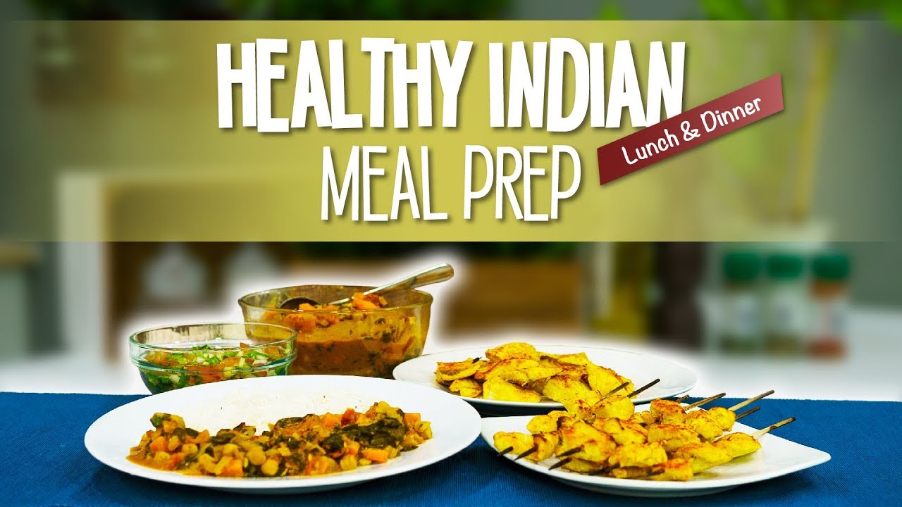 Healthy Indian Meal Prep Recipes for Lunch & Dinner (Calories Included) | Joanna Soh
