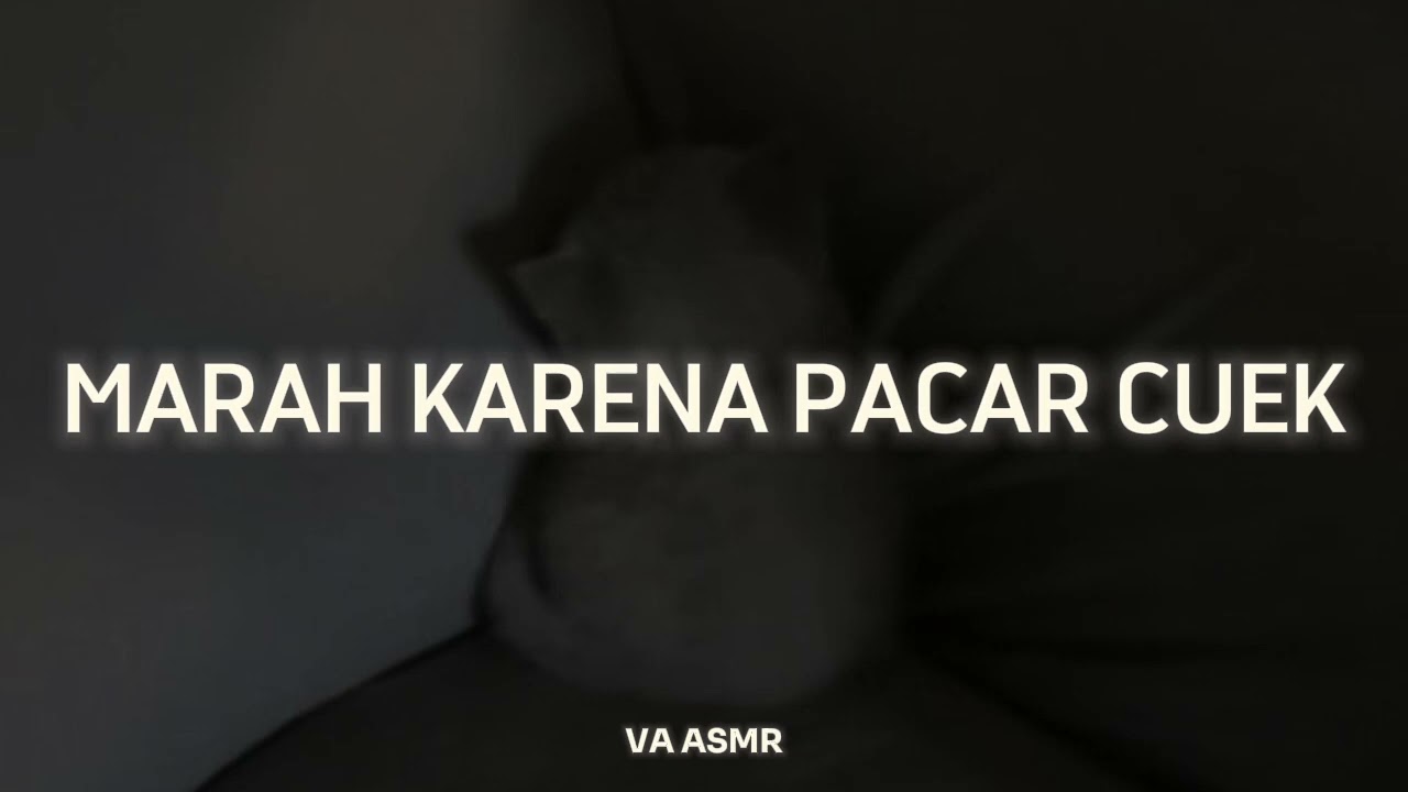 Marah Karena Pacar Cuek | ASMR Girlfriend | ASMR Roleplay Indonesia