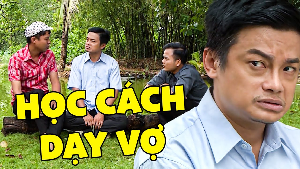 HỌC CÁCH DẠY VỢ - PHIM VIỆT NAM MỚI NHẤT | PHIM HAI LÚA MIỀN TÂY | PHIM VIỆT NAM HAY