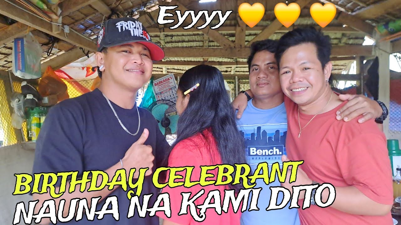 BIRTHDAY CELEBRANT NAUNA NA KAMI DITO ITO GANAP NGAYON.