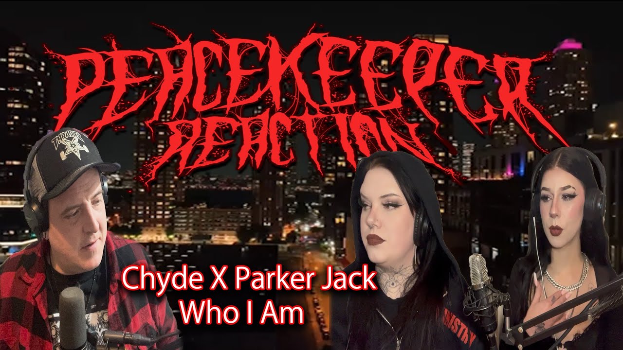 CHYDE X PARKER JACK - Who I Am