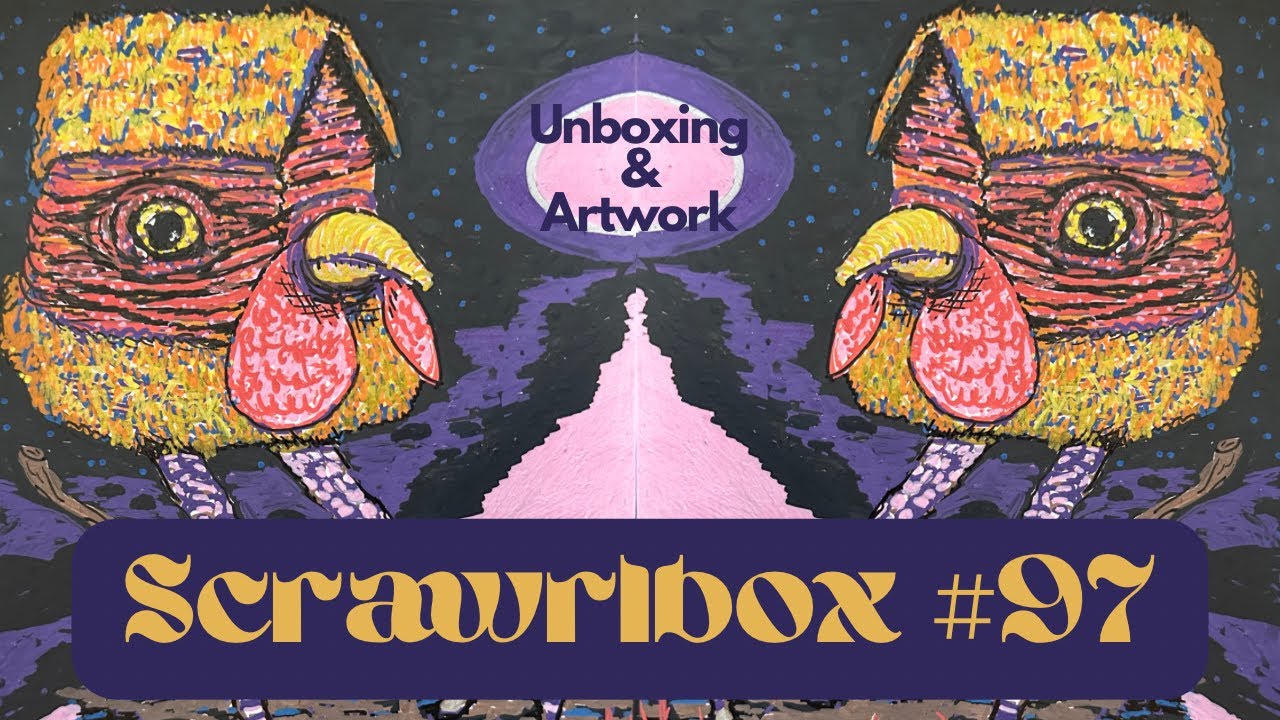 Scrawlrbox 97- Happy to Get My Paws and Claws on this BRAND NEW Art Supply #scrawlrchallenge