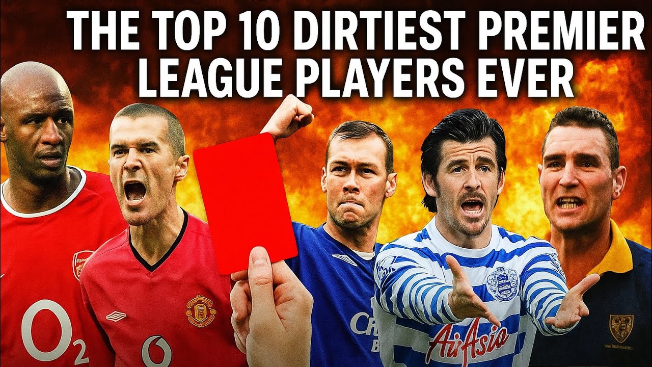 The TOP 10 Dirtiest Players in Premier League History