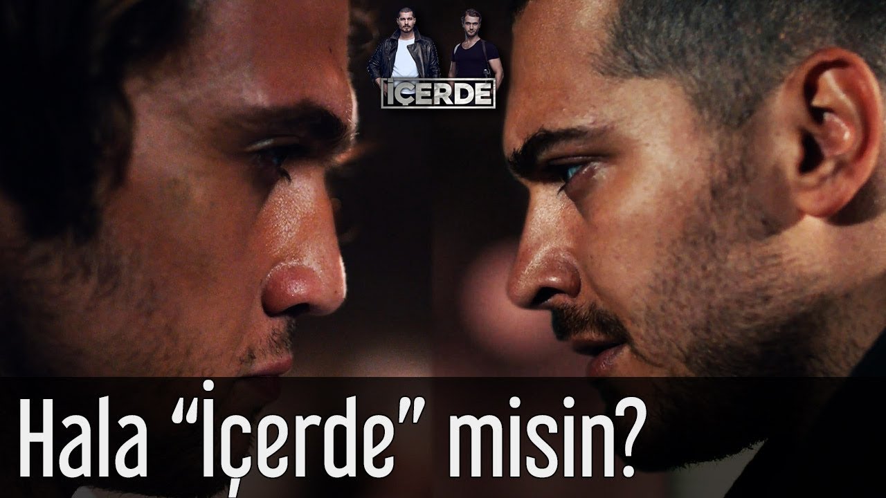 İçerde - Söyle Bana... İçerde misin?