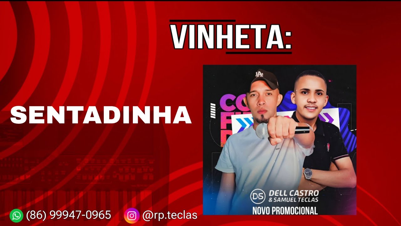 VINHETA SENTADINHA - DELL CASTRO 