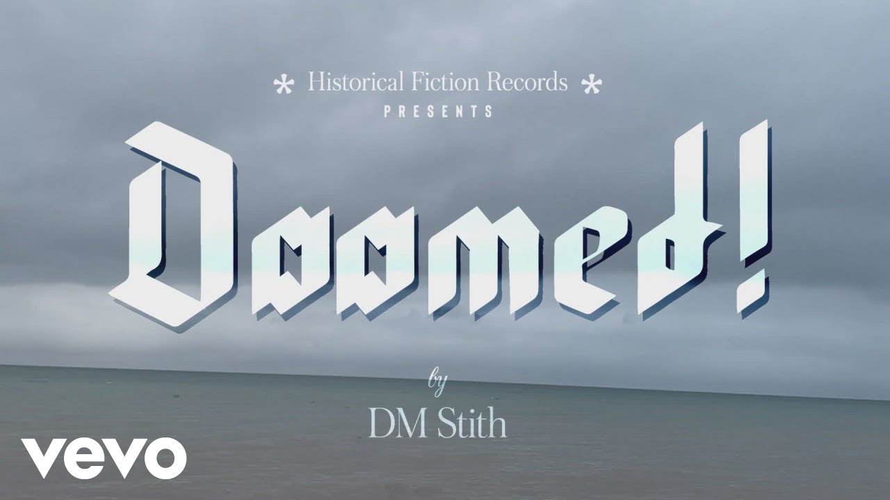 DM Stith - Doomed!