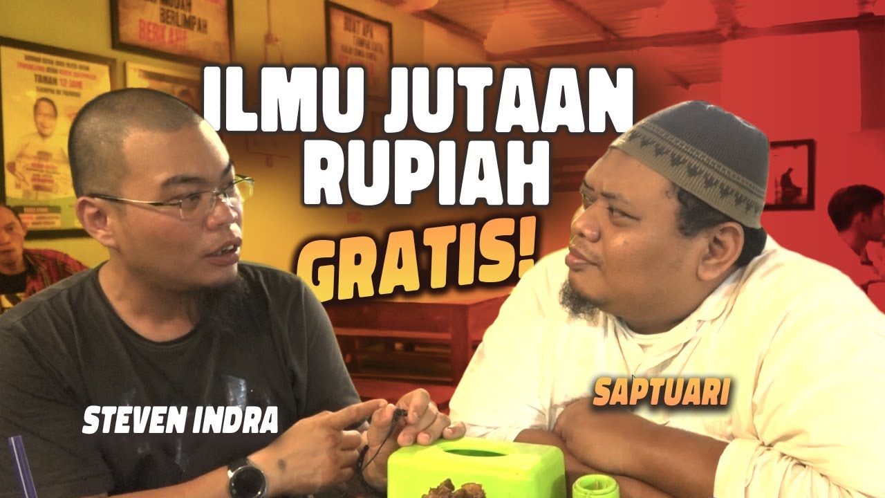 (TERBARU) Koh Steven Indra Wibowo & Saptuari - ILMU JUTAAN Rupiah, GRATIS.