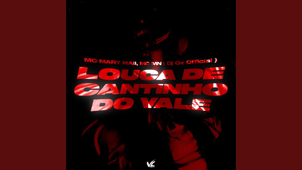 Louca de Cantinho do Vale