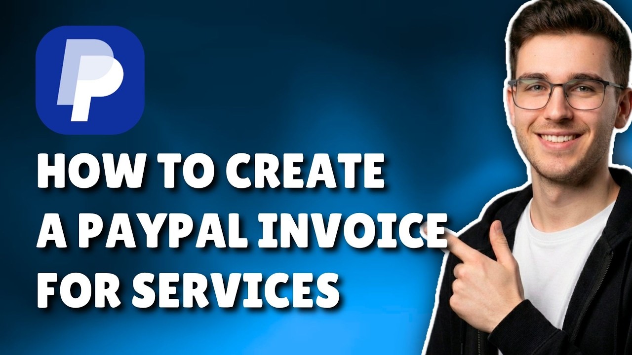 HOW TO CREATE A PAYPAL INVOICE FOR SERVICES (STEP-BY-STEP GUIDE 2026)
