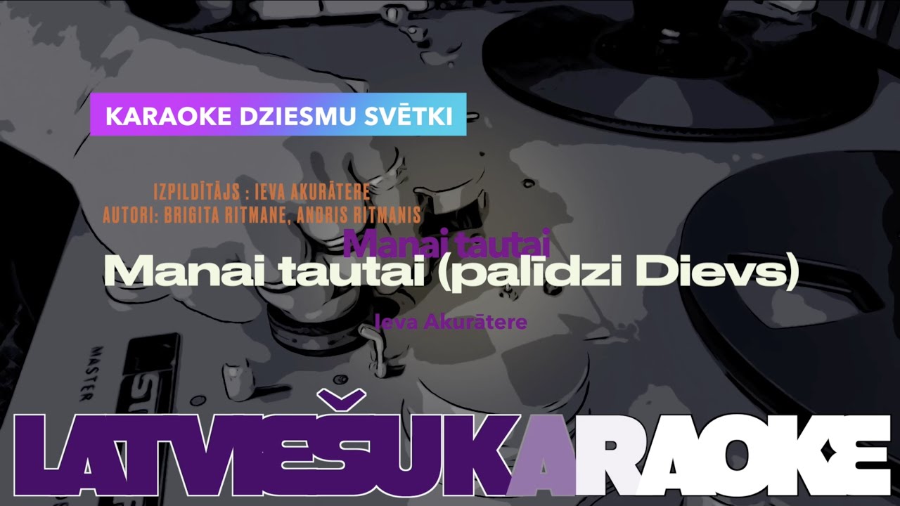 Manai tautai (palīdzi, Dievs), Brigita Ritmane, Andris Ritmanis (karaoke)