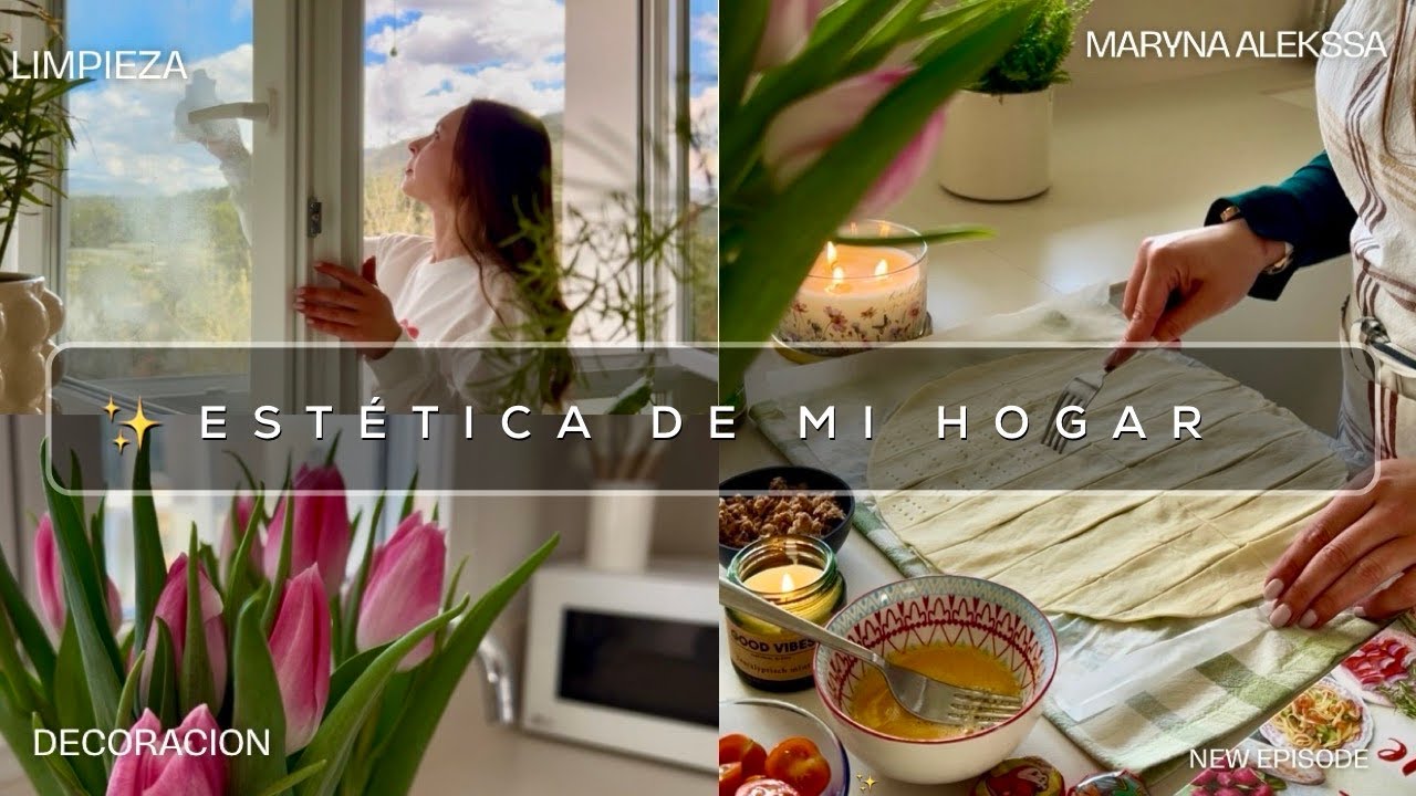 ESTETICA DE MI HOGAR. LIMPIA, ORGANIZA Y DECORA CONMIGO. MARYNA ALEKSSA HOME #limpieza #hogar