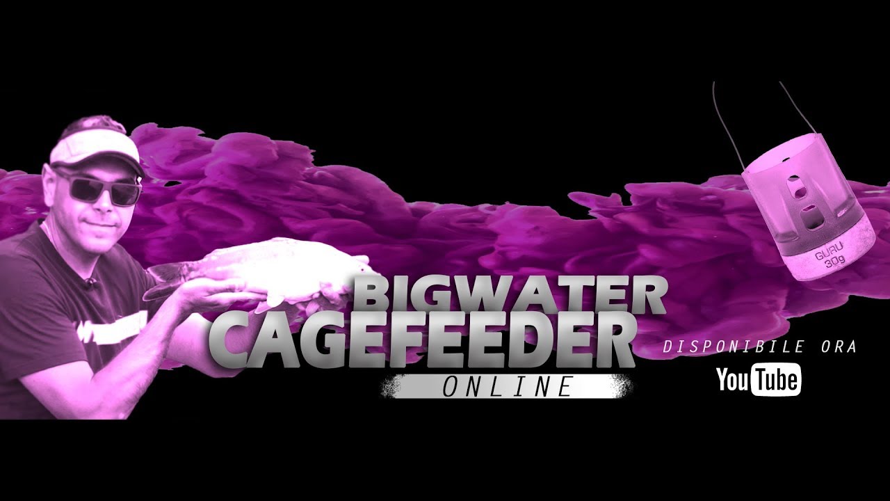 Come si pesca a feeder in estate - SUMMER: BIG WATER CAGE FEEDER