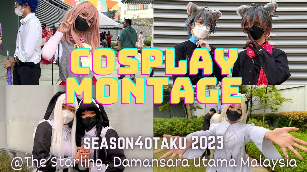 Season4otaku 2023 Cosplay Music Video Cosplay Montage Highlights Anime Convention Festival Malaysia