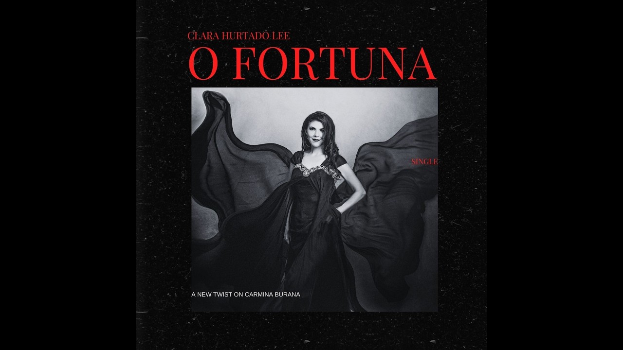 O Fortuna | Clara Hurtado Lee/Carl Orff/Carmina Burana Cover