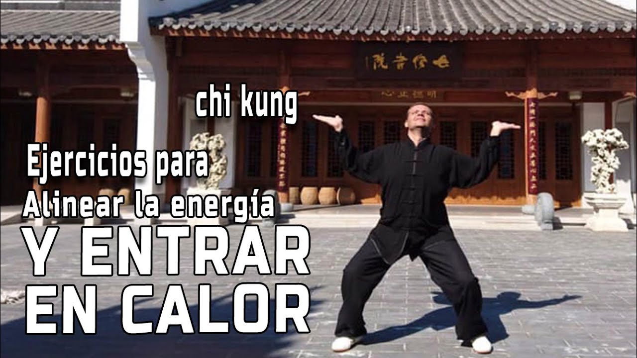 Ejercicios de Chi kung para principiantes - Alineacion para comenzar la clase