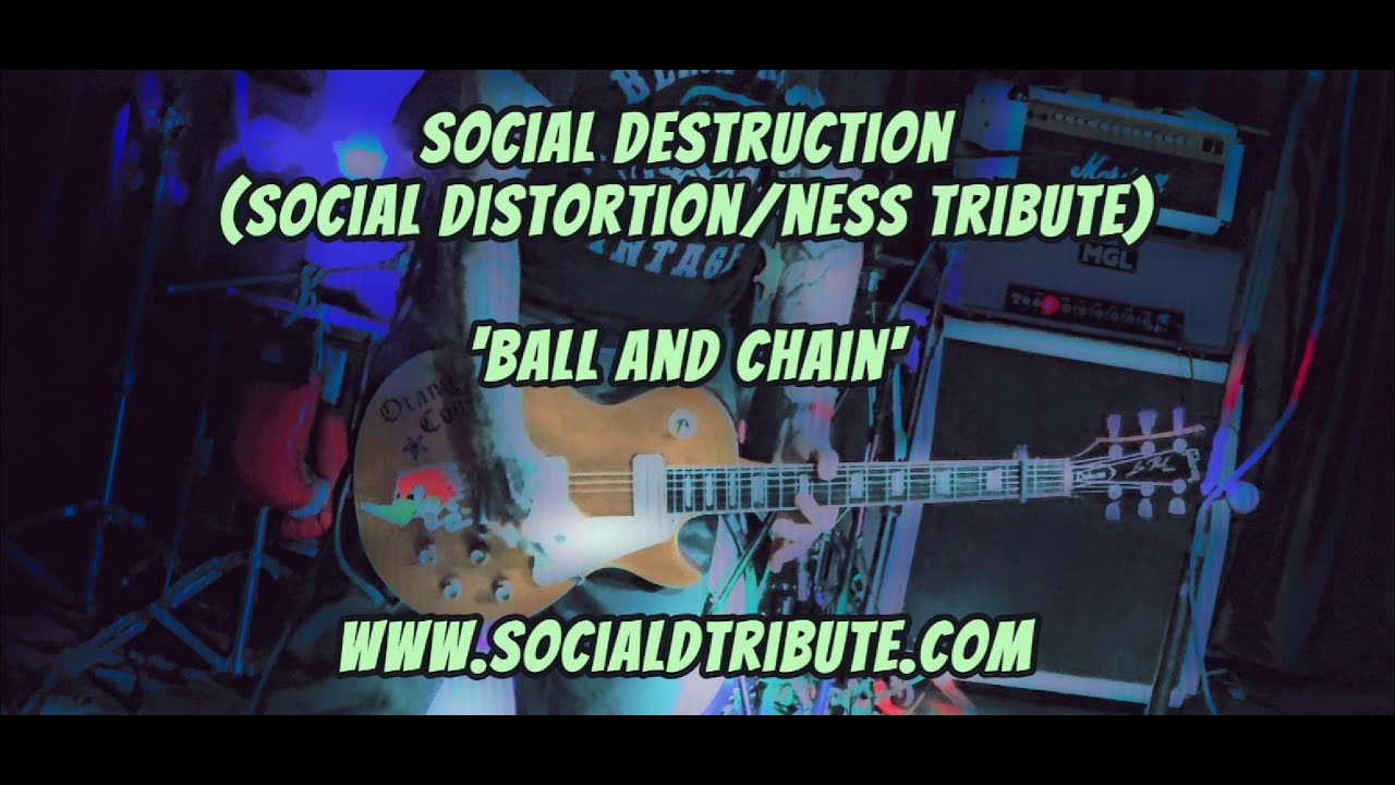 Social Destruction (Social Distortion/Ness tribute) 'Ball and chain' KOTO 2024