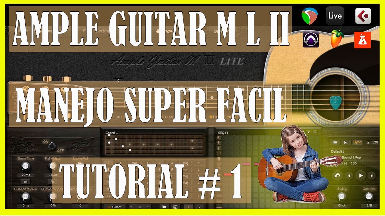 AMPLE GUITAR M L II MANEJO SUPER FÁCIL TUTORIAL # 1