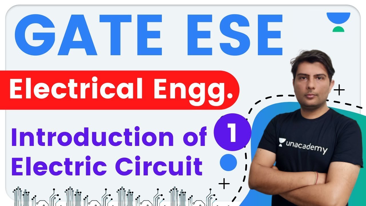3:00 PM - GATE ESE 2021 | Electrical Engg by Rahul Sir | Electric Circuit (Introduction)