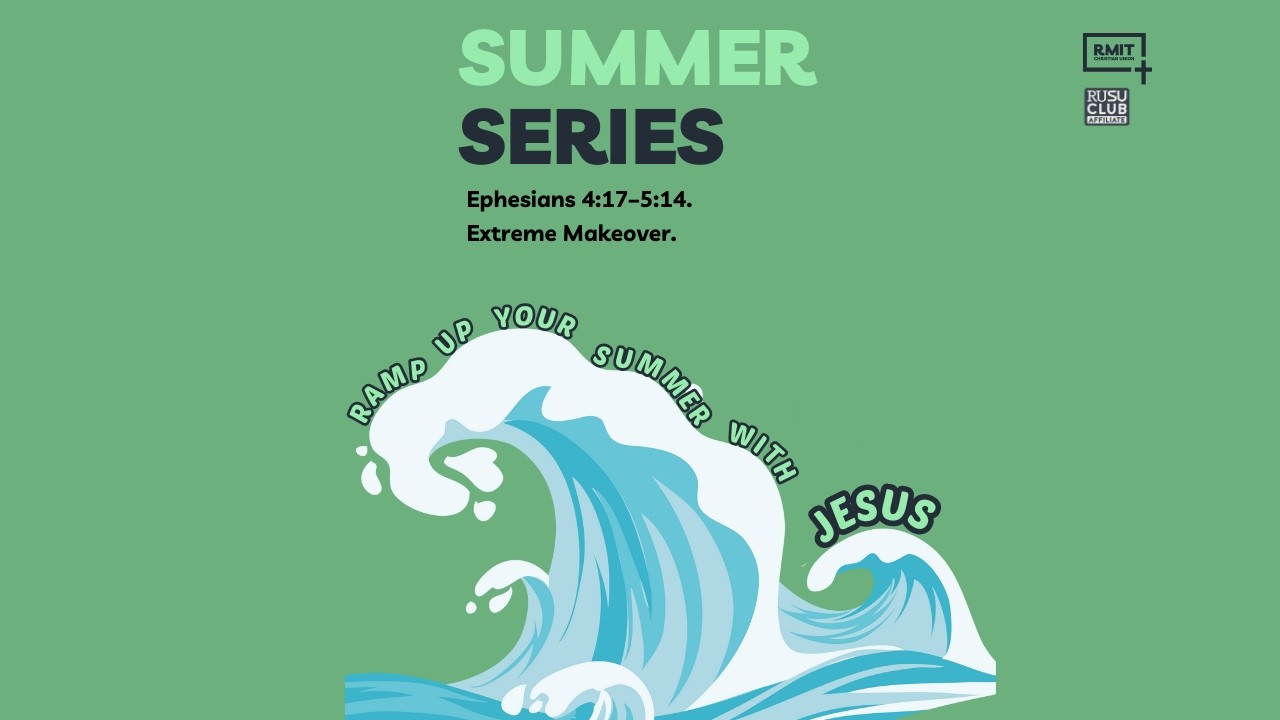 Ephesians 4:17–5:14. Extreme Makeover