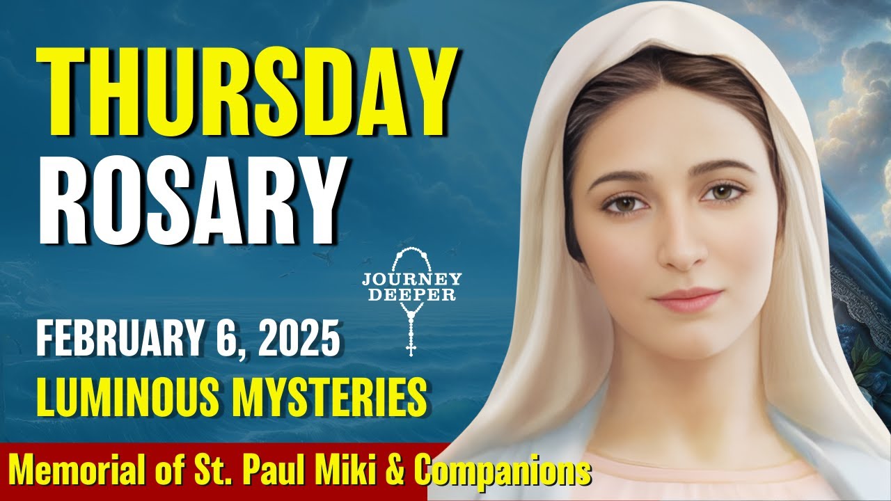 Thursday Rosary 💚 Luminous Mysteries of the Rosary 💚 February 6, 2025 VIRTUAL ROSARY