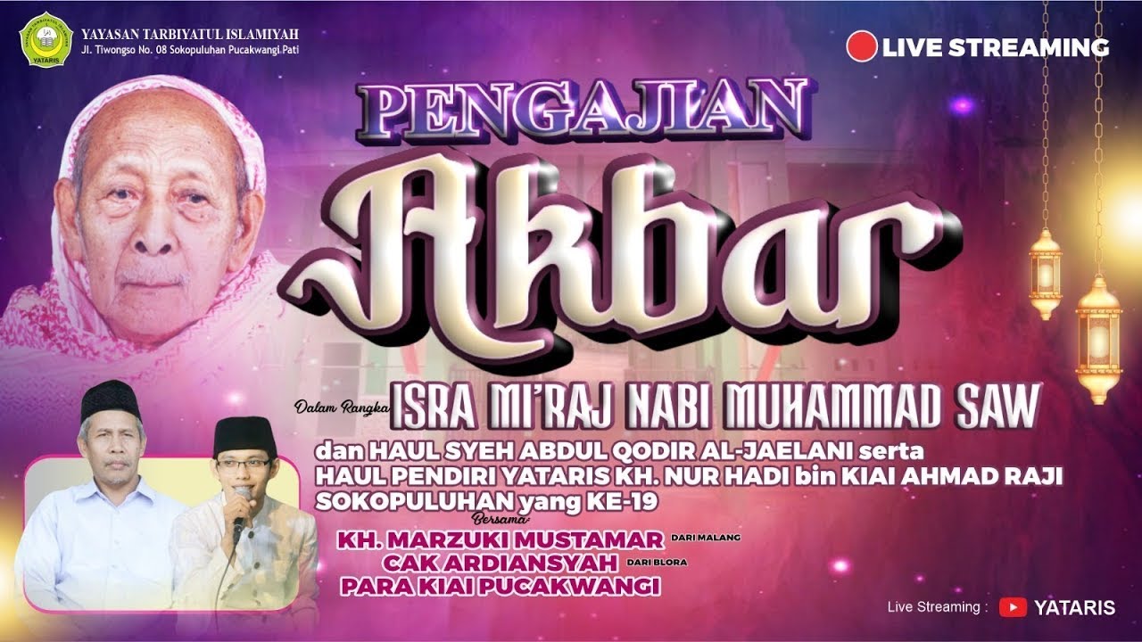 🔴LIVE HAUL KH NUR HADI BIN KIAI AHMAD RAJI KE-19 | PENGAJIAN AKBAR YATARIS  - 19/1/2026