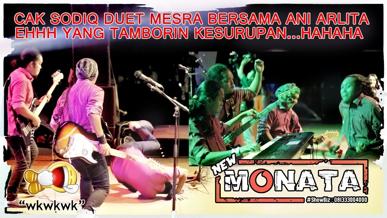SATU HATI SAMPAI MATI - NEW MONATA - ADA YANG KESURUPAN...HEHEHE..-  ANI ARLITA & CAK SODIQ