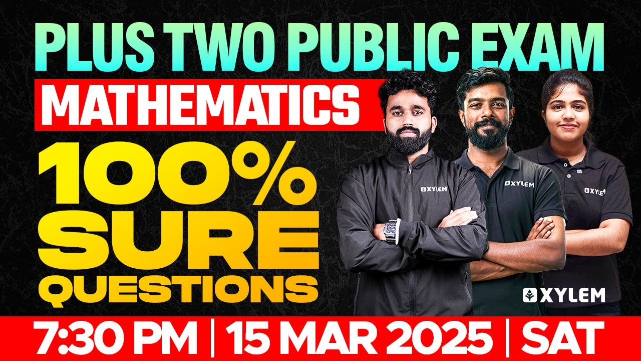Plus Two Public Exam | Maths - 100 % Sure Questions | Xylem Plus Two