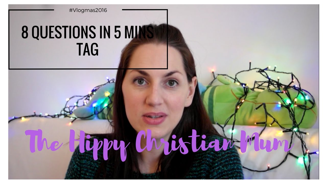 8 Questions tag-Vlogmas day 22