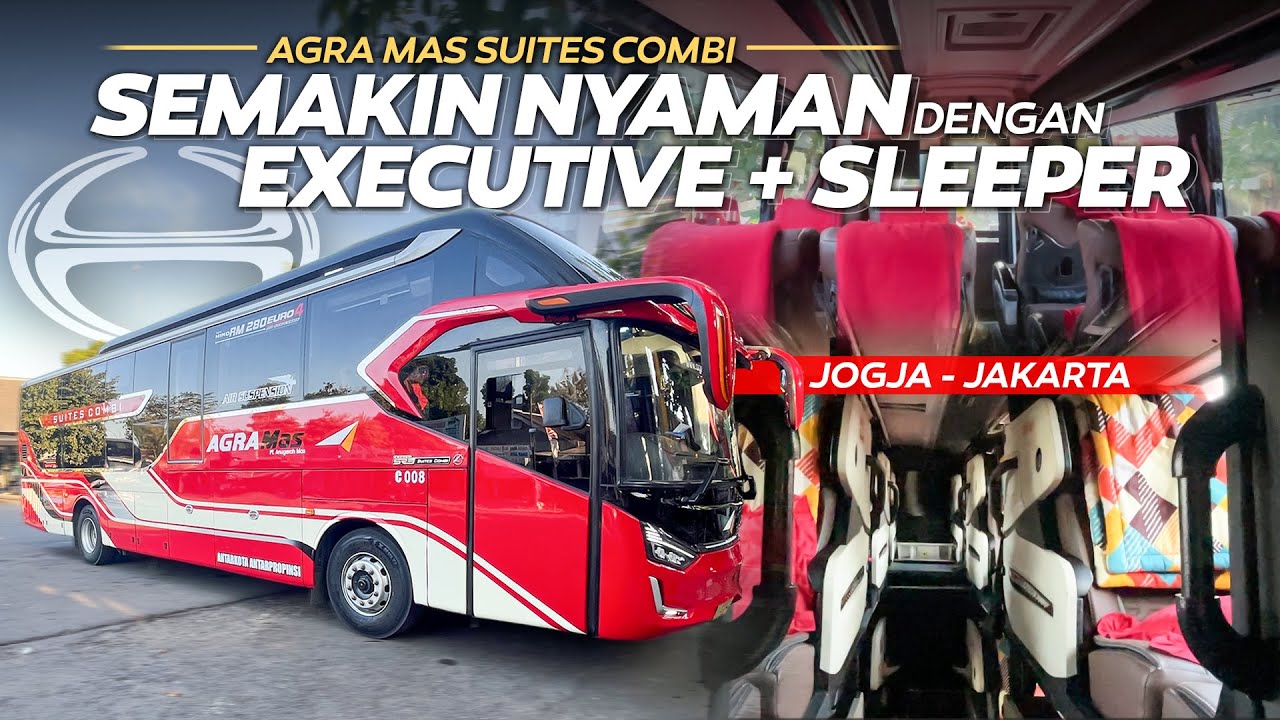 PERJALANAN NYAMAN DENGAN SUITE COMBI | Trip Naik AgraMas Suites Combi Jogja - Jakarta