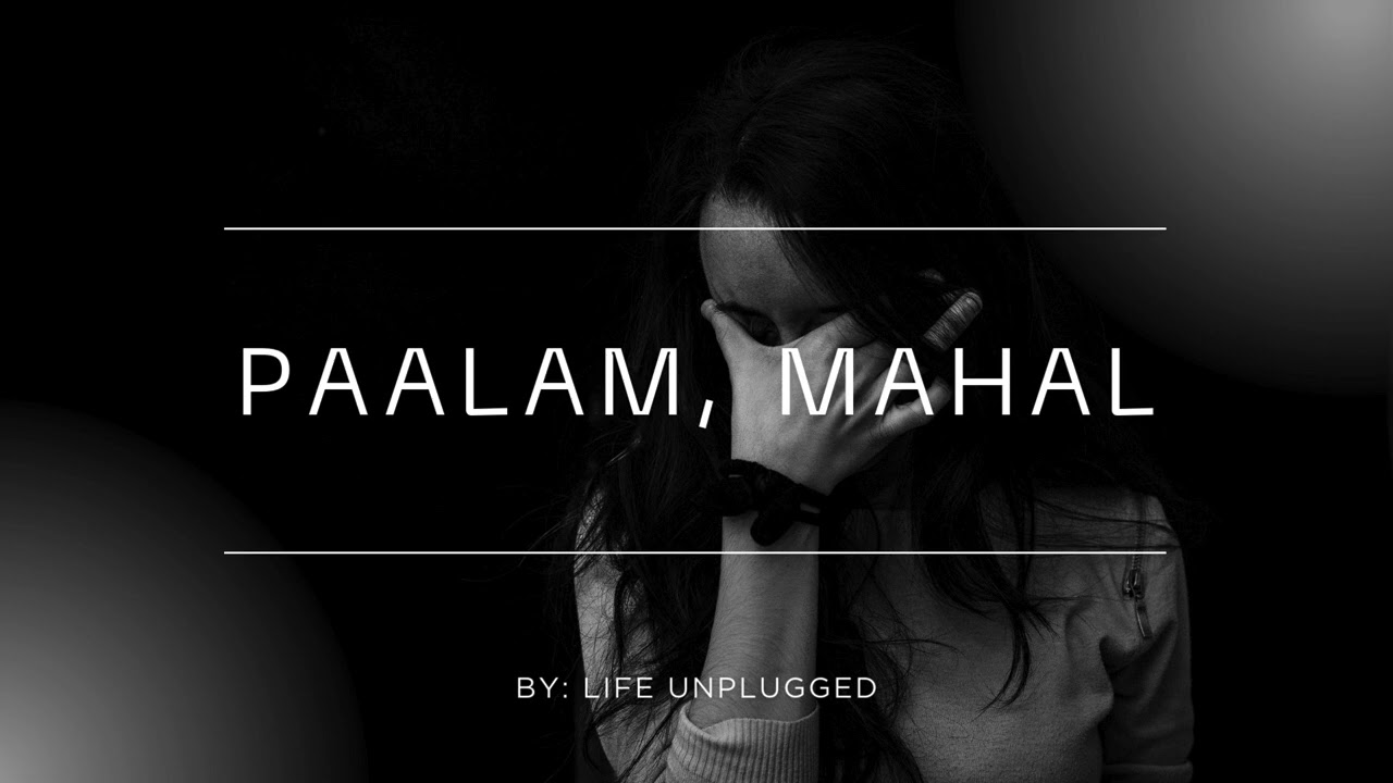 Paalam, Mahal
