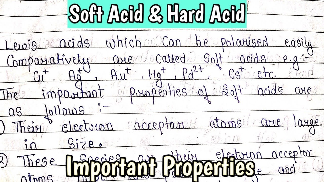 Soft Acid & Hard Acid || Important Properties || PDF Notes ||