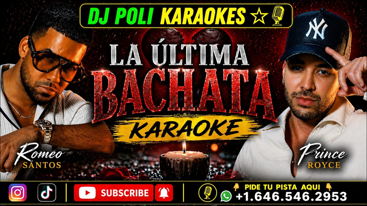 Romeo Santos & Prince Royce - The Last Bachata КАРАОКЕ ИНСТРУМЕНТАЛЬНАЯ #djpolibonao 2025